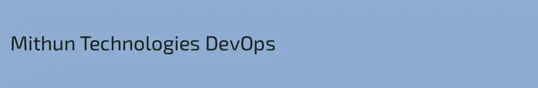 Mithun Technologies DevOps